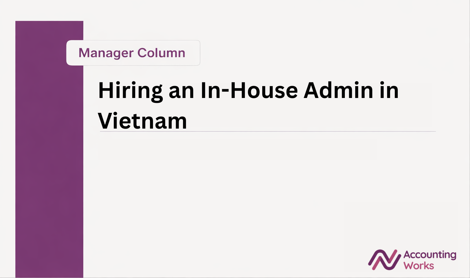 Hiring an In-House Admin to Support Outsourced Accounting in Vietnam