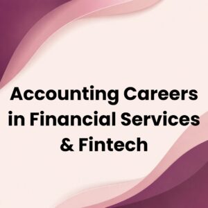 Kế toán tổ chức tín dụng và fintech thanh toán